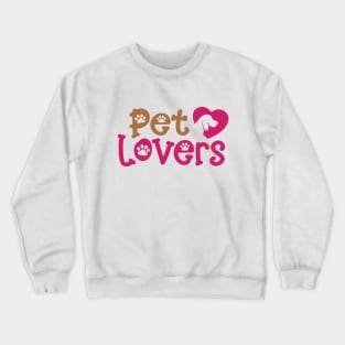 Pet Lovers Crewneck Sweatshirt